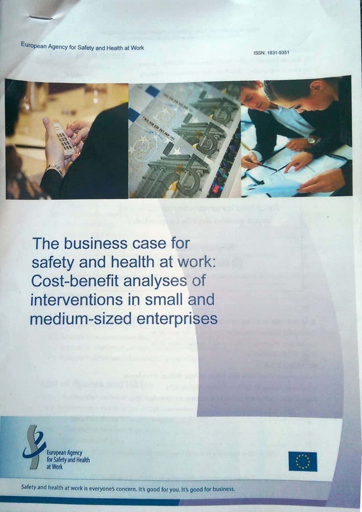 Safe Work Case Study EU-OSHA releases a business case for safety and health at work ...