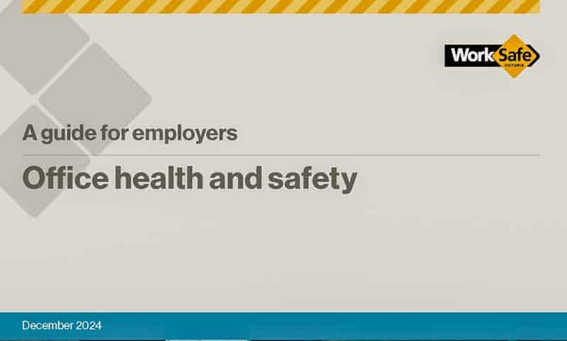 The most recent guidance on office safety, including psych safety and working from home